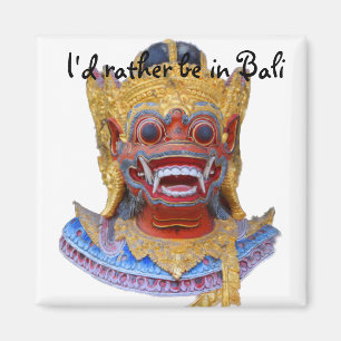 Ich wäre eher auf Bali. Magnet
