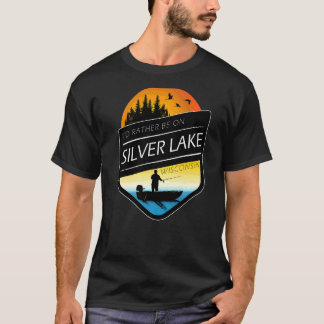 Ich wäre eher auf dem Silbersee Wisconsin Fischfan T-Shirt