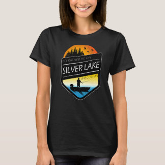 Ich wäre eher auf dem Silbersee Wisconsin Fischfan T-Shirt