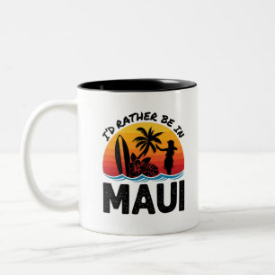 Ich wäre eher auf Maui Hawaii Zweifarbige Tasse