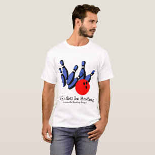 Ich wäre eher Bowling, Personalisiert T-Shirt
