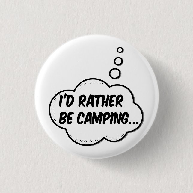 Ich wäre eher Camping Button (Vorderseite)