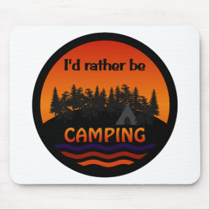 Ich wäre eher Camping-Mousepad Mousepad