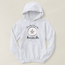 Ich wäre eher im Beach Sweatshirt