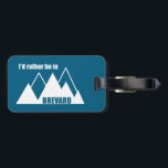 Ich wäre eher im Brevard North Carolina Mountain Gepäckanhänger<br><div class="desc">Brevard North Carolina bietet seinen Besuchern unzählige Outdoor-Abenteuer,  wie Wandern,  Mountainbiken,  Wasserfalljagd,  Fliegenfischen und vieles mehr.</div>