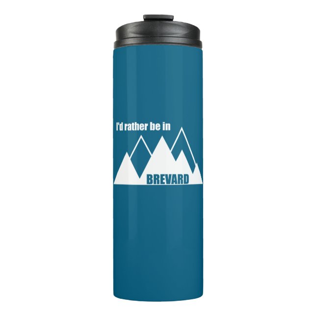 Ich wäre eher im Brevard North Carolina Mountain Thermosbecher (Vorderseite)