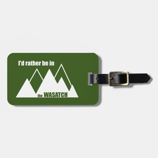 Ich wäre eher im Wasatch-Gebirge Gepäckanhänger (Vorderseite horizontal)