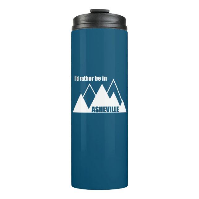 Ich wäre eher in Asheville North Carolina Mountain Thermosbecher (Vorderseite)