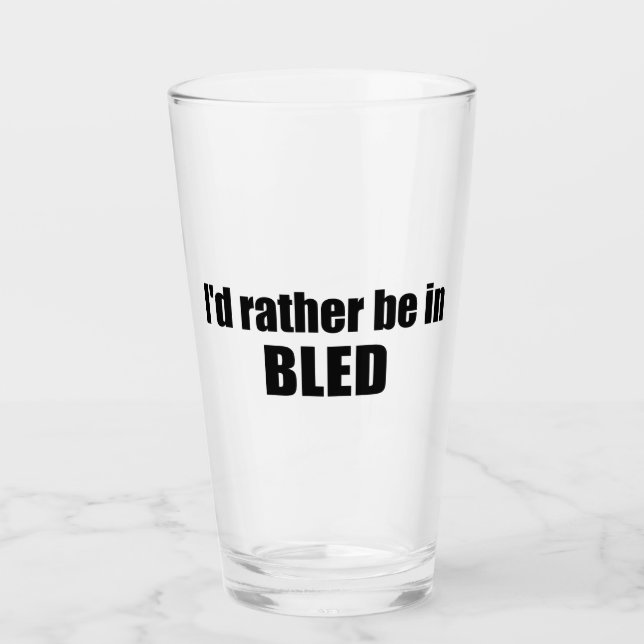 Ich wäre eher in Bled Slovenien Glas (Vorderseite)