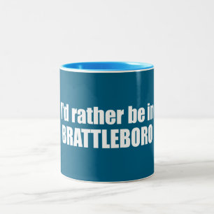 Ich wäre eher in Brattleboro Vermont. Zweifarbige Tasse
