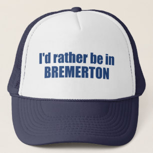 Ich wäre eher in Bremerton Washington Truckerkappe