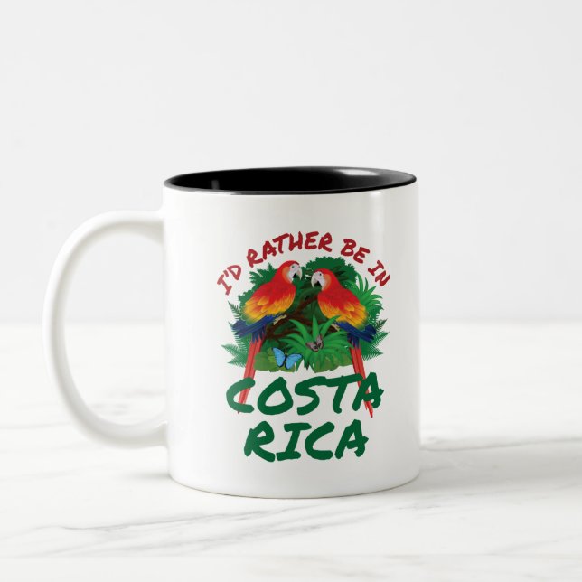 Ich wäre eher in Costa Rica Urlaub Souvenir Zweifarbige Tasse (Links)