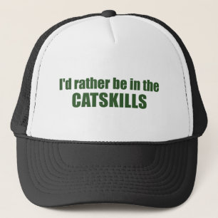 Ich wäre eher in den Catskills Truckerkappe