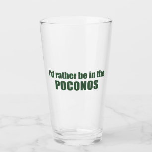 Ich wäre eher in den Poconos Glas