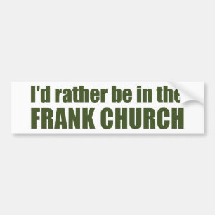 Ich wäre eher in der Frank-Kirche Autoaufkleber