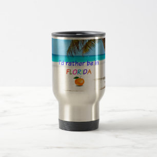 Ich wäre eher in Florida, einer Zwei-Tonen-Kaffee- Reisebecher