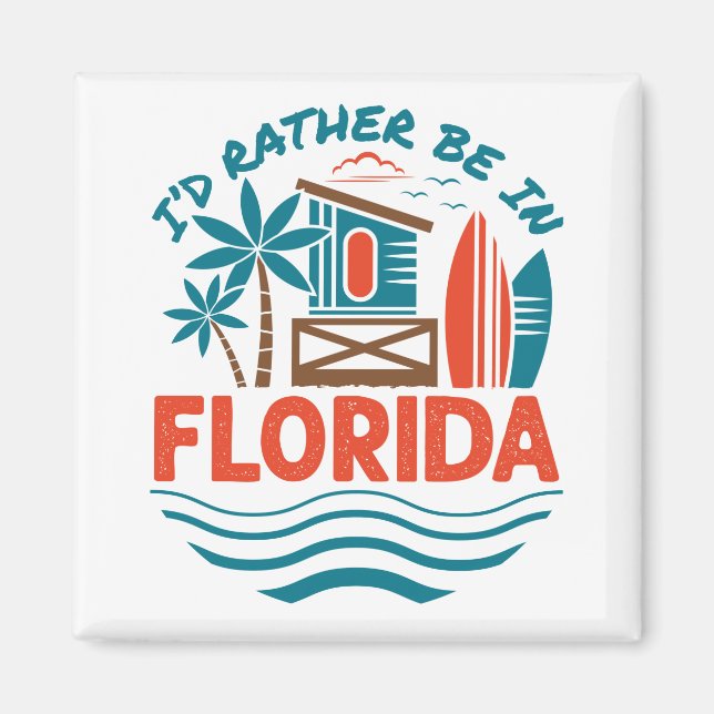 Ich wäre eher in Florida Magnet (Vorne)