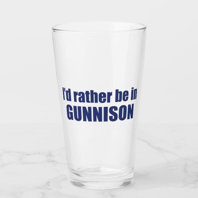 Ich wäre eher in Gunnison Colorado. Glas (Vorderseite)