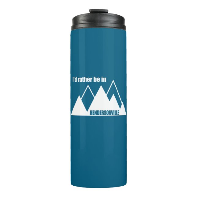 Ich wäre eher in Hendersonville NC Mountain Thermosbecher (Vorderseite)