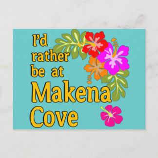 Ich wäre eher in Makena Cove Hawaii Postkarte