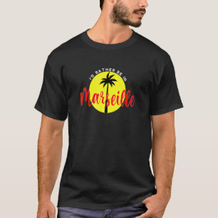 Ich wäre eher in Marseille - Beach Vacation Blue T-Shirt