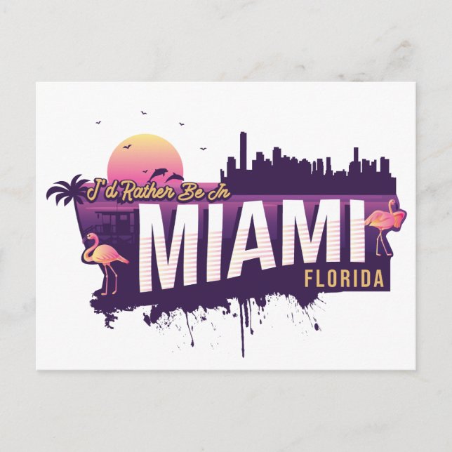 Ich wäre eher in Miami - Funny Florida Postkarte (Vorderseite)