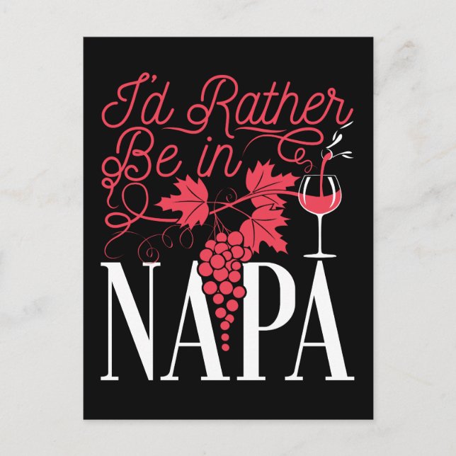 Ich wäre eher in Napa Postkarte (Vorderseite)
