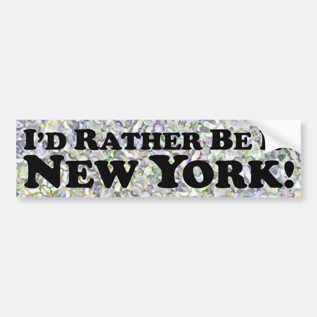Ich wäre eher in New York - Autoaufkleber (Vorne)