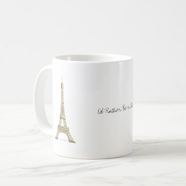 Ich wäre eher in Paris, Frankreich, Eiffelturm Kaffeetasse (Vorderseite Links)