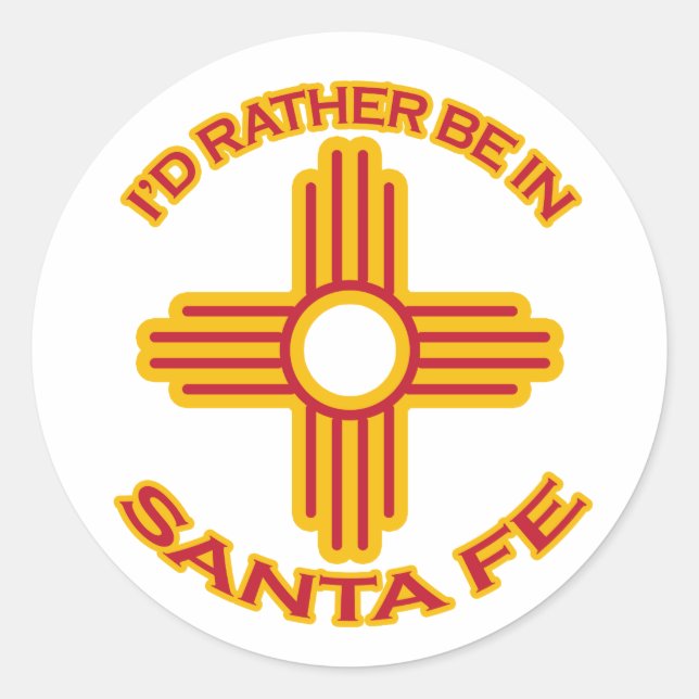 Ich wäre eher in Santa Fe Runder Aufkleber (Vorderseite)