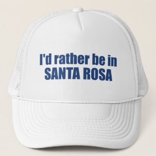 Ich wäre eher in Santa Rosa Kalifornien Truckerkappe