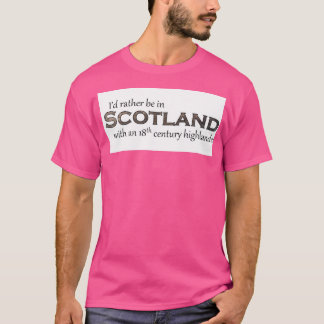 Ich wäre eher in Schottland mit einem Hig aus dem  T-Shirt