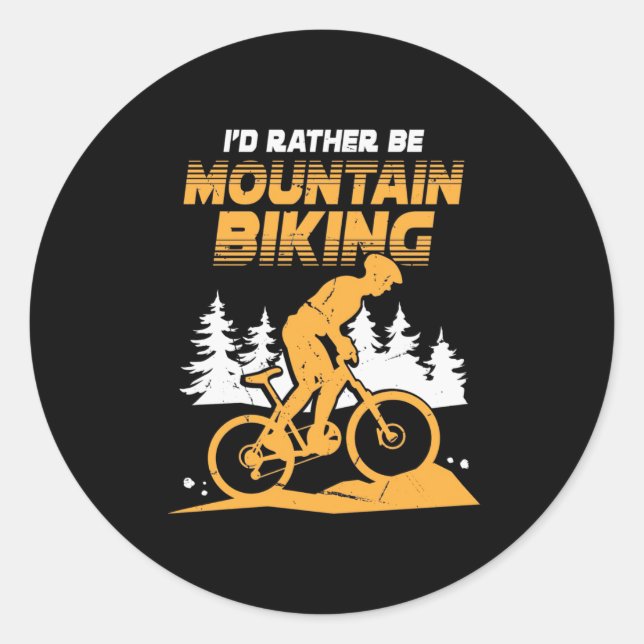 Ich wäre eher Mountainbiking Runder Aufkleber (Vorderseite)