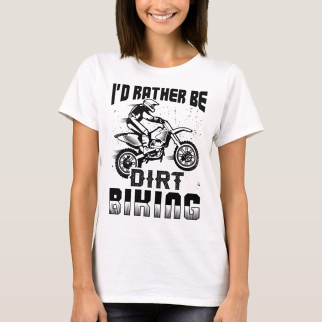 Ich wäre eher trostlos Biking Funny Motocross Bike T-Shirt (Vorderseite)