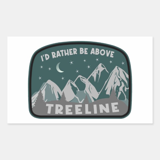 Ich wäre eher über Treeline Rechteckiger Aufkleber (Vorderseite)