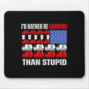 Ich wäre für Trump Trump eher Müll in Müll F Mousepad