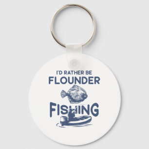 Ich wäre lieber - Angler Fischer Flunder Angeln Schlüsselanhänger