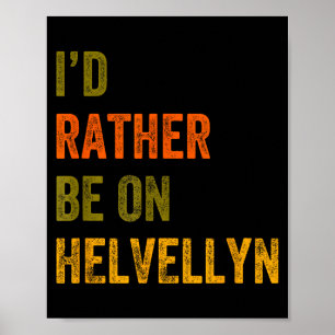 Ich wäre lieber auf Helvellyn Mountain Lake Distri Poster