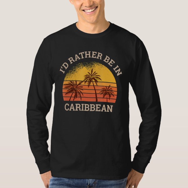 Ich wäre lieber im Karibischen Retro Sunny Beach T-Shirt (Vorderseite)