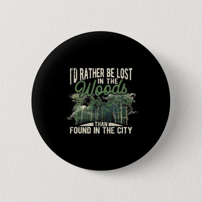 Ich wäre lieber im Wald verliebt als im Wald. Button (Vorderseite)