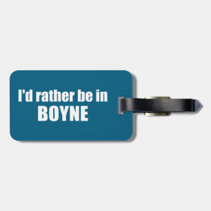 Ich wäre lieber in Boyne Michigan Gepäckanhänger
