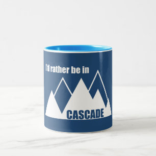 Ich wäre lieber in Cascade Idaho Mountain Zweifarbige Tasse