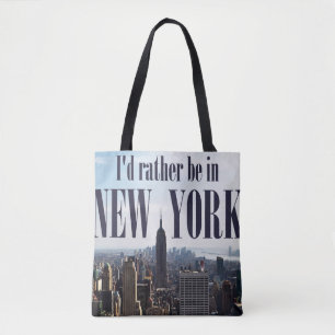 "Ich wäre lieber in New York"-Taschen Tasche