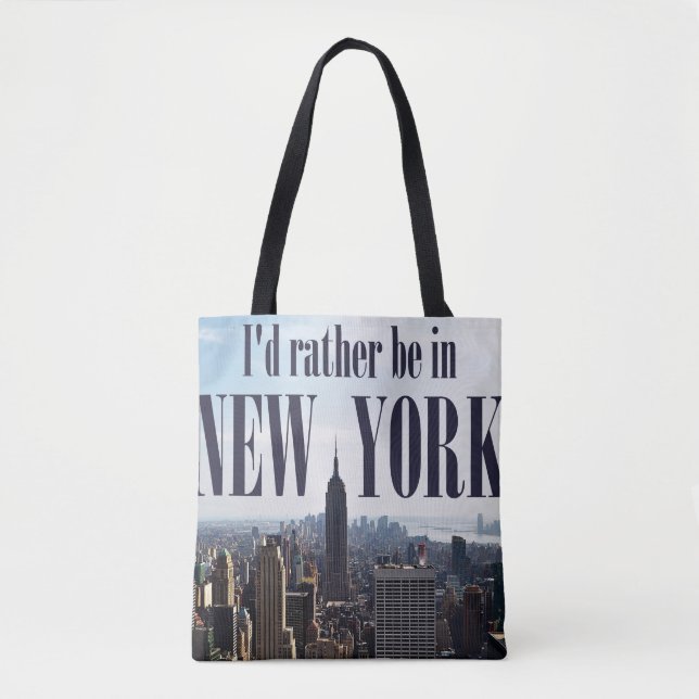"Ich wäre lieber in New York"-Taschen Tasche (Vorderseite)