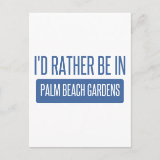 Ich wäre lieber in Palm Beach Gardens Postkarte
