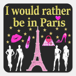 ICH WÄRE STATT IN PARIS QUADRATISCHER AUFKLEBER
