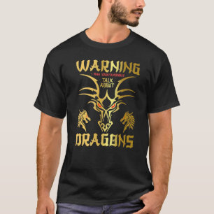 Ich warne vielleicht spontan über Drachen T-Shirt
