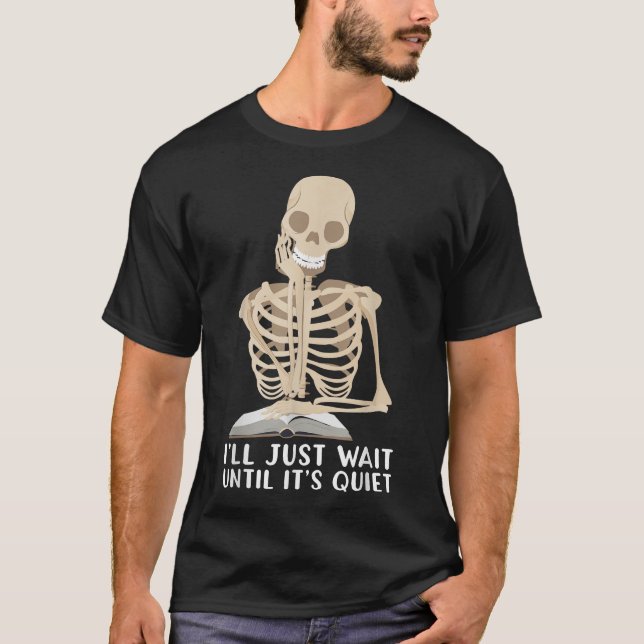 Ich warte nur, bis es ein leises Geschenk für Lehr T-Shirt (Vorderseite)