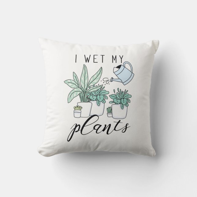Ich wecke meine Pflanze Kissen (Vorderseite)