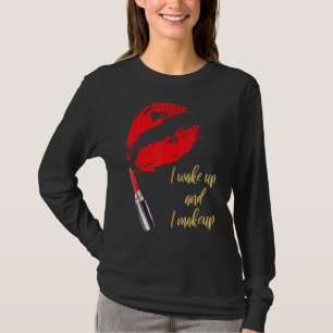 Ich Weckte auf und bildete Lippen aus Frauen T-Shirt